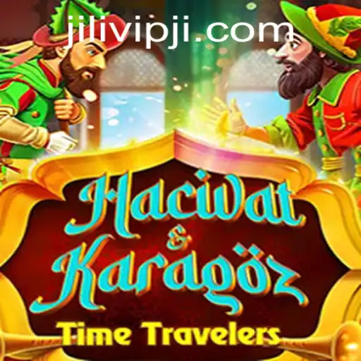 Discover the Enchanting Realm of HacivatandKaragoz: An In-Depth Guide to the Game with JILIVIP
