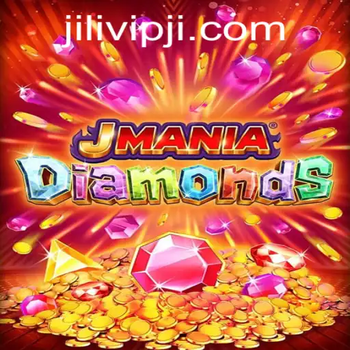 Exploring the Exciting World of JManiaDiamonds with JILIVIP